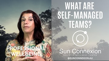 Leadership: What are Self-Managed Teams?