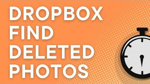 Dropbox 101: Recover old photos you accidentally deleted (2025)