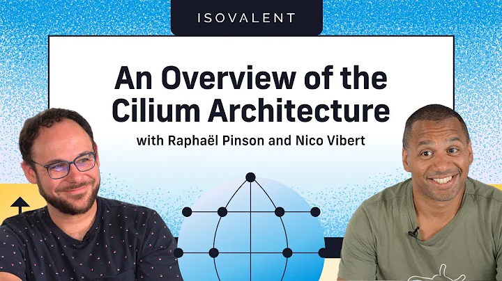 An Overview of the Cilium Architecture