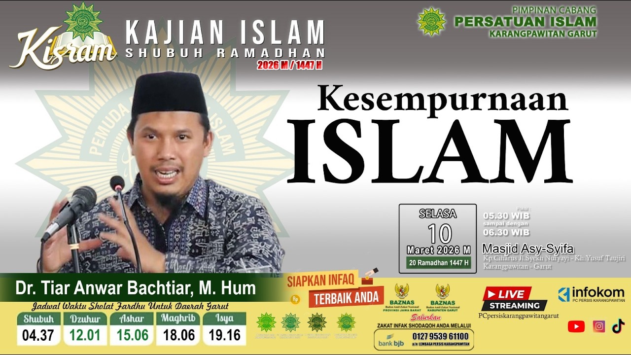 Ustadz  Dr. Tiar Anwar Bachtiar, M.Hum | KESEMPURNAAN ISLAM