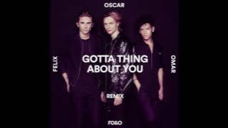 FO&O - Gotta Thing About You (Remix) [ Audio]