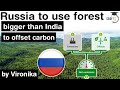 What is Carbon Offsetting? Russia to use forests bigger than India to offset carbon #UPSC #IAS