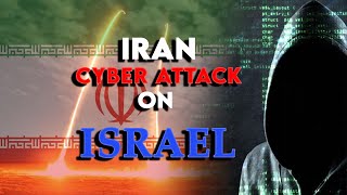 Iran Attacks Israel With Cyber Attacks | Iran Cyber Attack on Israel