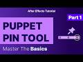 How to use After Effects Puppet Pin Tool - Step by Step Tutorial