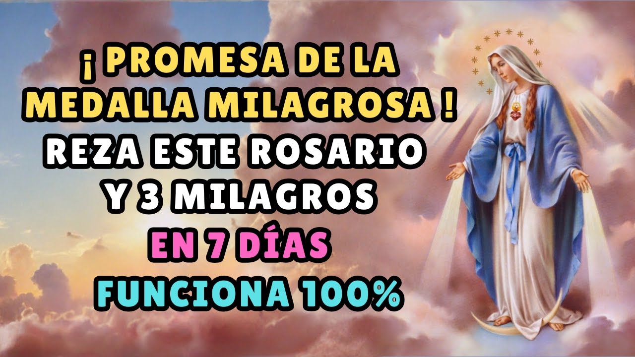 ✨ ¡PROMESA DE LA MEDALLA MILAGROSA! Reza este Rosario y 3 Milagros te Sorprenden en 7 Días.