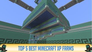 TOP 5 MINECRAFT XP FARMS! | Minecraft 1.11.2 & 1.10 | 2017 | HD