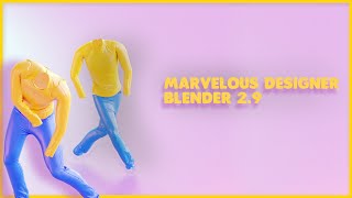 Blender 2.9 and Marvelous Designer Cloth Simulation  Time-lapse