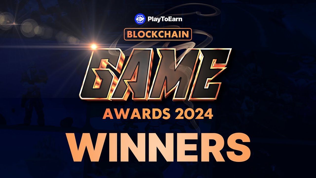 PlayToEarn Blockchain Game Awards 2024 winners show