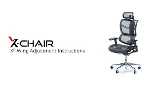 X-Chair | Xg-Wing Adjustment Instructions
