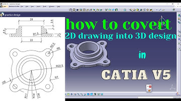 practice design in catia V5  3d modelling.