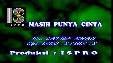 Latief Khan - Masih Punya Cinta (HD Quality)