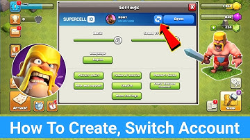 How To Make Another Clash of Clans Account Step by Step (Update 2025)