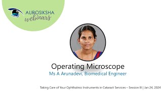 Operating Microscope - Ms Arunadevi