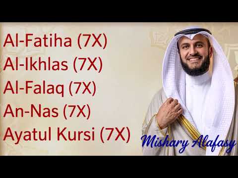 Mishary Rashid Alfasyay Beautiful Recitation 7X Al-Fatiha +Al-Ikhlas +Al-Falaq +An-Nas +Ayatul Kursi