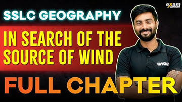 എസ്എസ്എൽസി ഭൂമിശാസ്ത്രം | കാറ്റിന്റെ ഉറവിടം തേടിയുള്ള രണ്ടാം അദ്ധ്യായം | വൺഷോട്ട് | പരീക്ഷാ വിജയി എസ്എസ്എൽസി