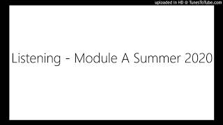 Listening - Module A Summer 2020