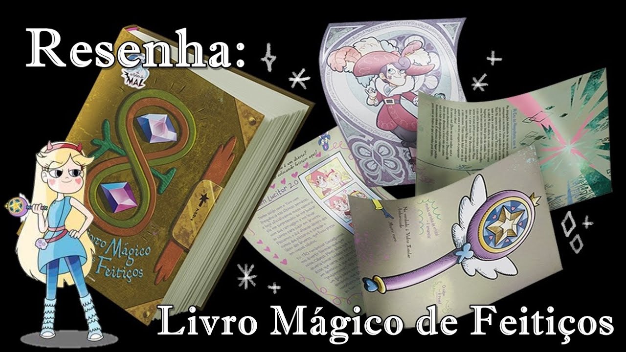 Resenha do Livro de Feitiços Mágicos da Star