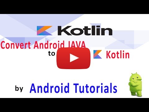 How to Convert Android Java Project to Kotlin Language 2017