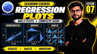 Lecture 7: Seaborn Regression Plots & Multi Plots in Python | Regplot, JointPlot & PairPlot