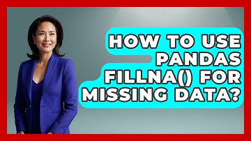 How To Use Pandas Fillna() For Missing Data? - Python Code School
