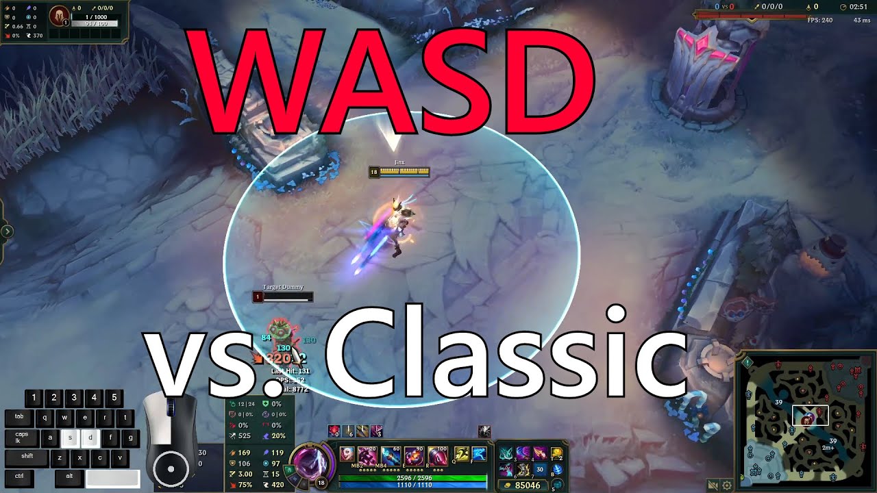 WASD vs. Classic Comparison League of Legends