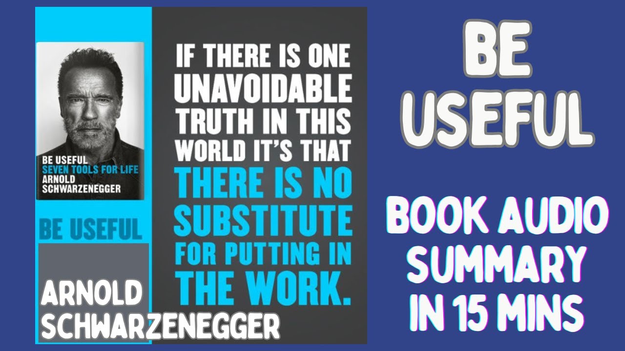 Be Useful by Arnold Schwarzenegger 
