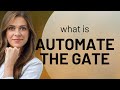 Automate the gate simplifying security and access