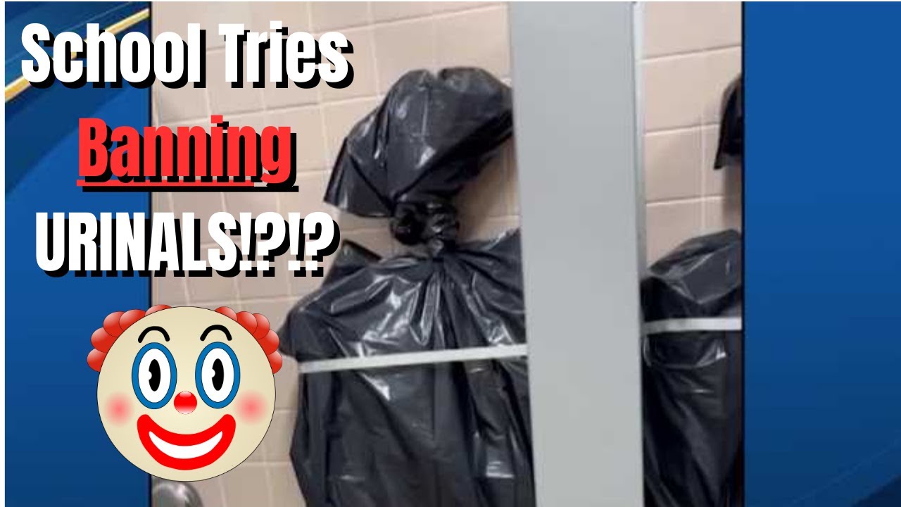 Ridiculous Society High School Students Walk Out Over Urinal Ban YouTube