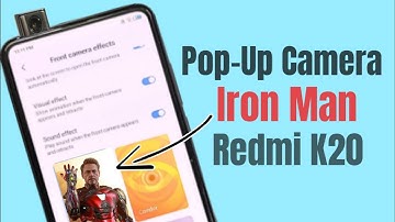 Iron Man Pop Up Camera Effect for your Redmi K20/K20 Pro | Magisk!