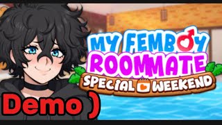 GOING ON VACATION WITH A FEMBOY? My femboy roommate: special weekend (full demo) 