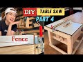I make a table saw fence for my homemade table saw  diy table saw  part 4 