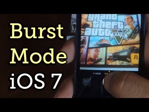 Activate Camera Burst Mode in iOS 7 for Super Fast Photos - iPhone [How-To]