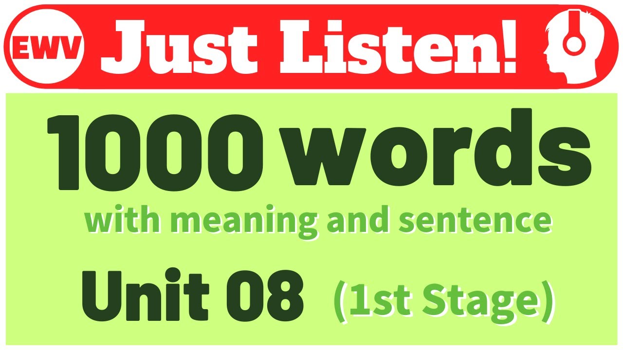 1000 English Words - Unit 08 (1st Stage) - with meaning and sentence
