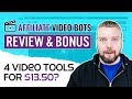 Affiliate Video Bots Review | Demo All 4 Tools + Bonuses