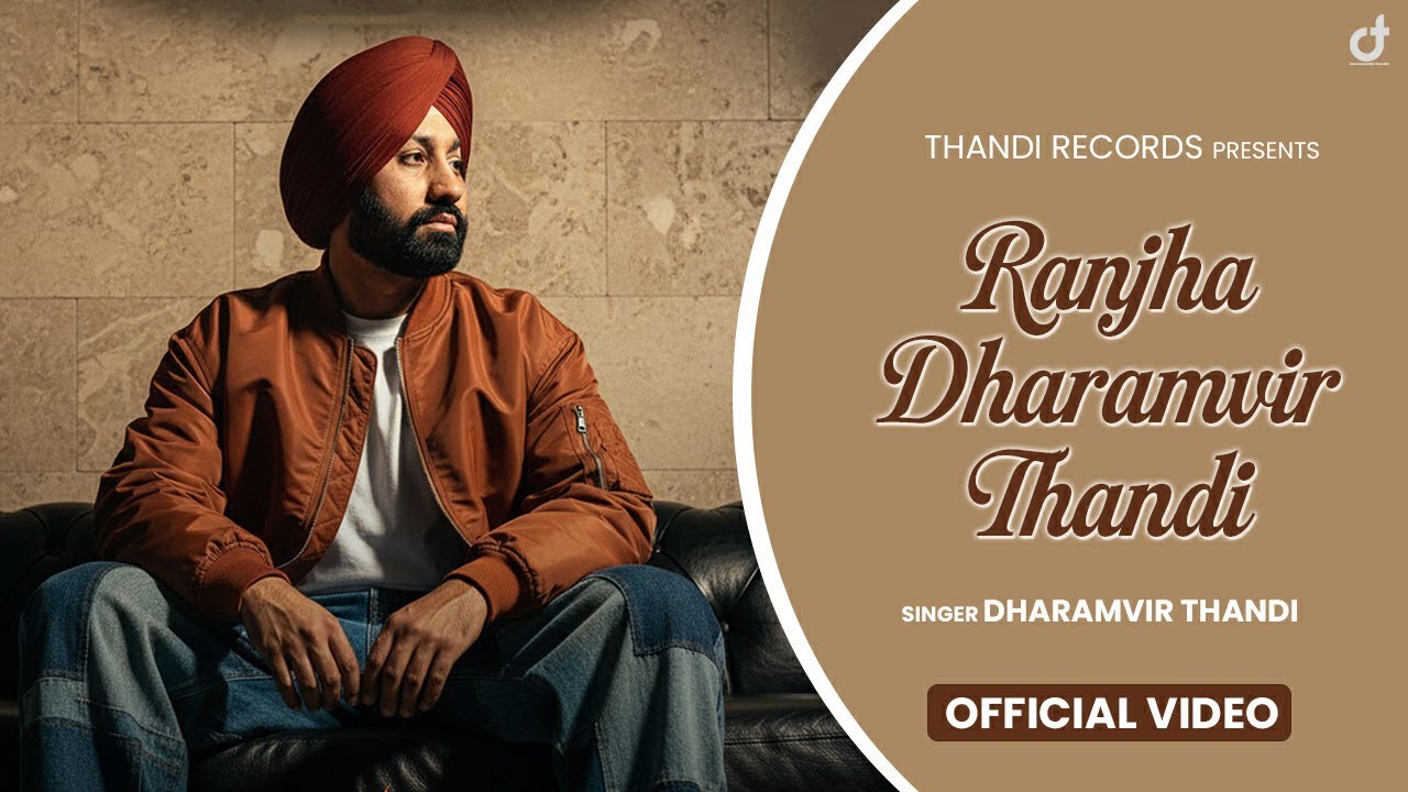 Ranjha (Official Video) | Dharamvir Thandi | Latest Punjabi Song 2026 | Thandi Records