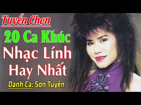 Video Nhạc Lính - Sơn Tuyền- #20CA KHÚCNHẠCLÍNHNỔITIẾNG -... - youtube