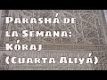 Parashat Kóraj 04: Buena y mala religión
