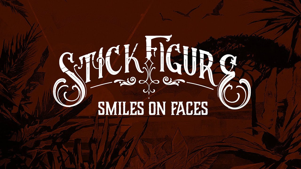 Stick Figure "Smiles on Faces" (feat. KBong) YouTube