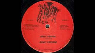 Johnny Osbourne  Water Pumping  Wayne Smith   On My Mind