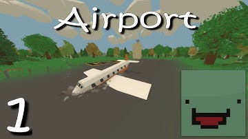 Unturned 3 - Airport Start! - Part 1