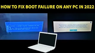 How to Fix Boot Failure a Proper Digital Signature was not Found 2022 Guide