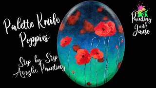 Palette Knife Poppies - Step-by-Step Acrylic Painting on Canvas @PaintingwithJane