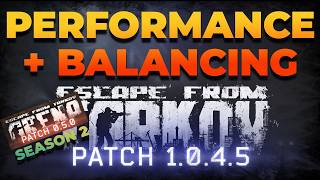 Performance, Waffen Mods und Arena Season 2! - EFT Patch 1.0.4.5 / Arena 0.5