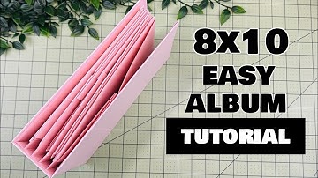 8x10 Easy Album TUTORIAL