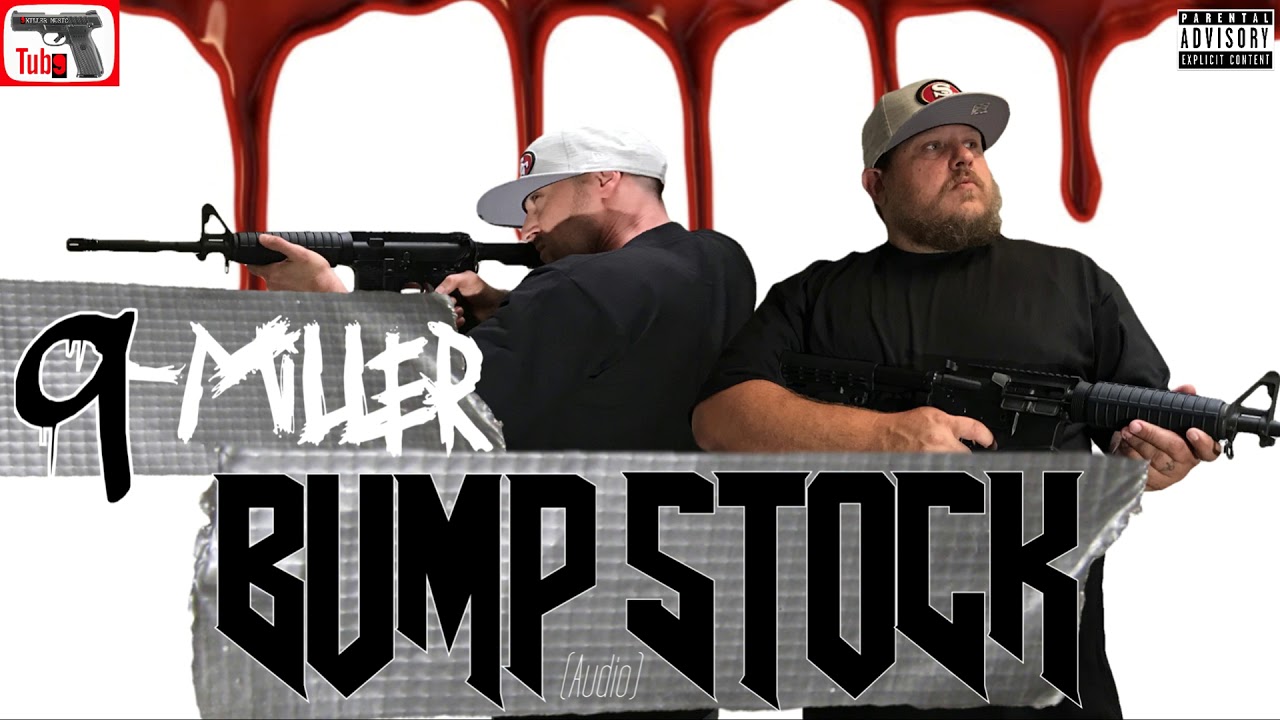 9-Miller - BUMP STOCK (audio)