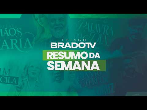 Weekly Recap - Thiago Brado TV