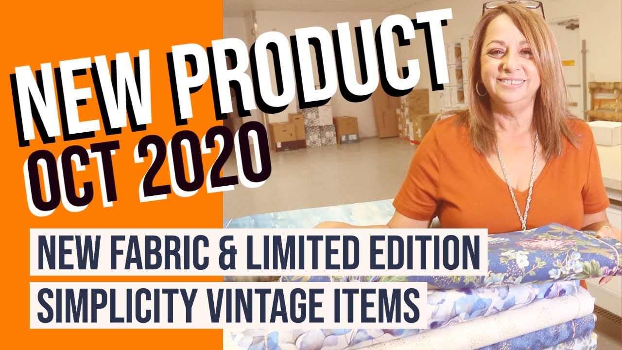 New Product Reveal: Fabrics & Limited Edition Simplicity Vintage - Oct 2020