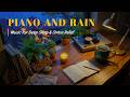 Late Night Piano by the Rainy Window - Gentle Sleep Music for Stress Relief