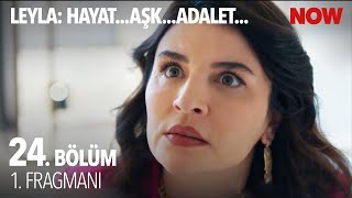 Thumbnail for Leyla: Hayat…Aşk…Adalet... 24. Bölüm 1. Fragmanı