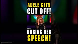 Adele gets cut off during a speech and gets really mad | Shorts